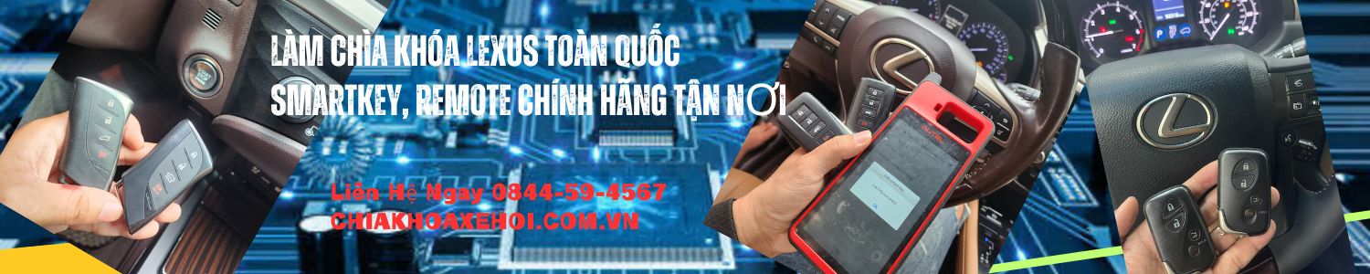 Mất Hết Chìa Khóa Lexus – Giải Pháp Nhanh, Gọn, Hiệu Quả